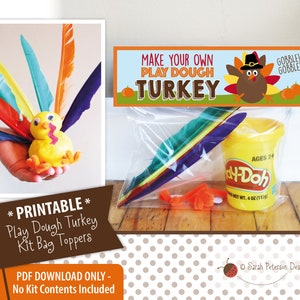 Instant Download PRINTABLE - Play Dough Turkey Kit Bag Toppers - Make Your Own - Instant Download