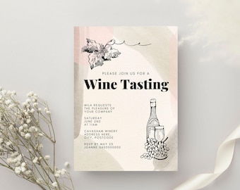 May include: A beige and pink watercolor invitation with a black and white illustration of a wine bottle and grapes. The text on the invitation reads "Please join us for a Wine Tasting".