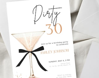 Peut inclure: Une invitation blanche pour un 30e anniversaire avec le texte "Dirty 30" en noir et or. Un verre à martini avec un nœud noir est illustré. L'invitation comprend les détails de la fête et les informations RSVP.