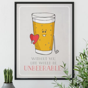 Unbeerable, beer, hand drawn, love, kitchen, funny food pun, illustration, wall art, top selling, best selling gift under 30, art print
