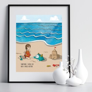May include: A watercolor illustration of a girl in a swimsuit sitting on a beach with a blue monster and a sandcastle. The text "Sometimes I wish life had a pause button." is below the image.