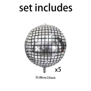 May include: A silver disco ball balloon with a mirrored surface. The balloon is 22 inches in diameter and the set includes 5 balloons. The text "set includes" is at the top of the image.