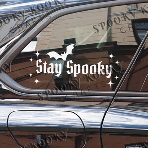 Stay Spooky Decal Sticker|Autumn Sticker for Car|Laptop sticker| Mirror sticker|Halloween|Spooky Season|Fall Vibes|Goth Girly|Bumper Sticker