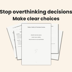 May include: A stack of white paper documents with text, including "Stop overthinking decisions, Make clear choices" at the top. The central document reads "Values Clarity & Decision System". The background is a light beige.