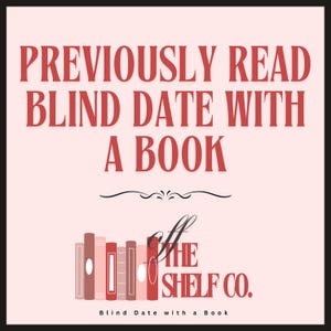 Puede incluir: Un gr&aacute;fico rosa y blanco con el texto "PREVIOUSLY READ BLIND DATE WITH A BOOK" en rojo. Debajo del texto hay una fila de libros con el texto "Off The Shelf Co." en negro y rojo.