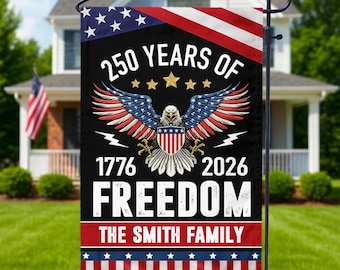 Happy Holliday 250 Years of Freedom Garden Flag America 250th Anniversary Gift for Family
