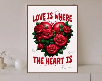 heart quote print, love wall decor, valentines printable wall art, Heart poster, aesthetic living room art,Flowers love art Digital DOWNLOAD