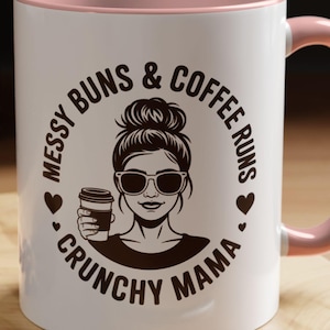 Messy Buns and Coffee Runs Crunchy Mama Mug, Holistic Christian Mom Coffee Cup, Funny Tradwife Gift for Crunchy Moms, Oily Mama Mug