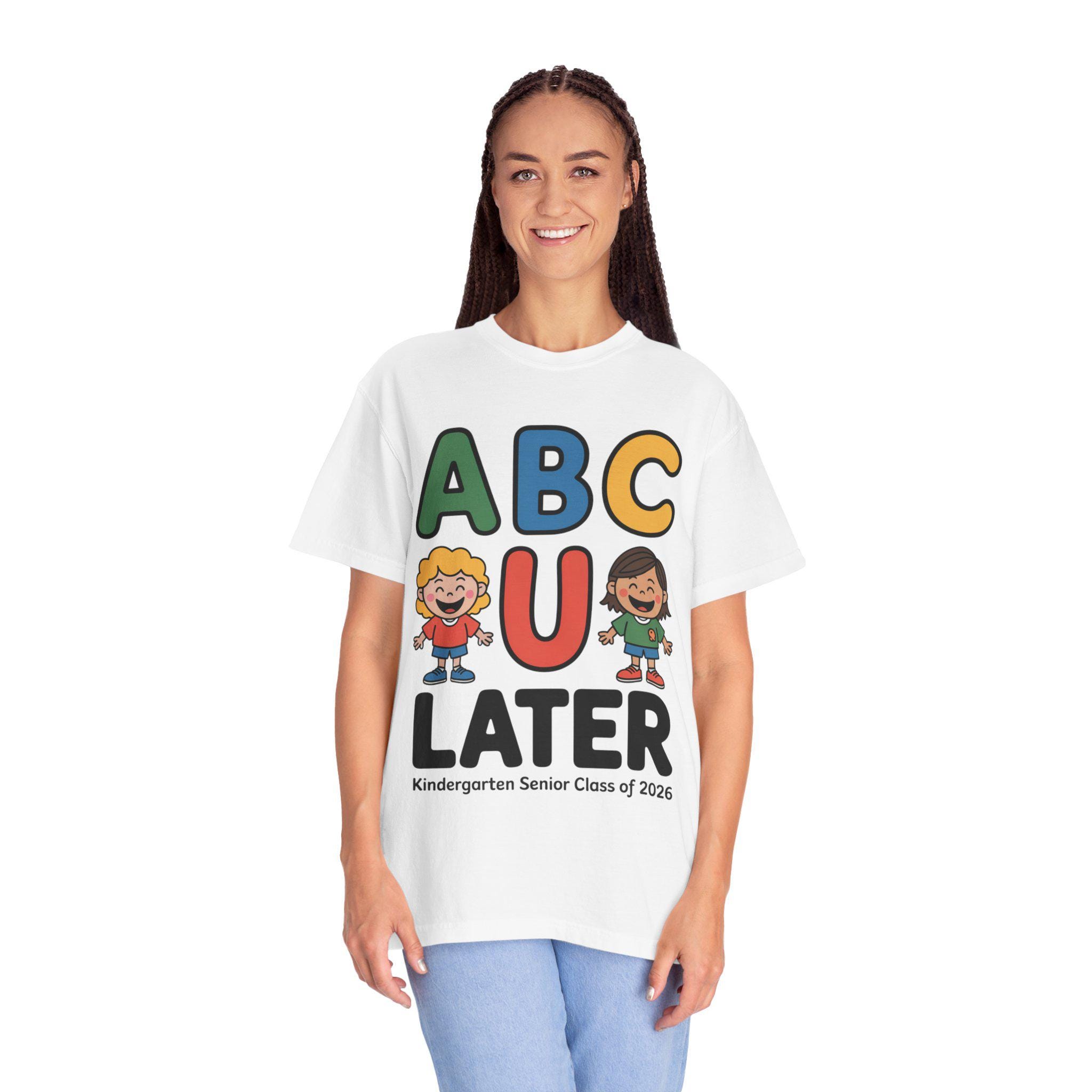 Kindergarten Graduation T-shirt, ABC U Later Kindergarten Shirt