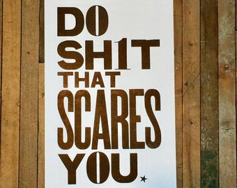 Black and White Letterpress Sign | Do Shit That Scares You | Do Epic Shit | Motivational Poster | Inspirational Wall Art | Big Bold Letters