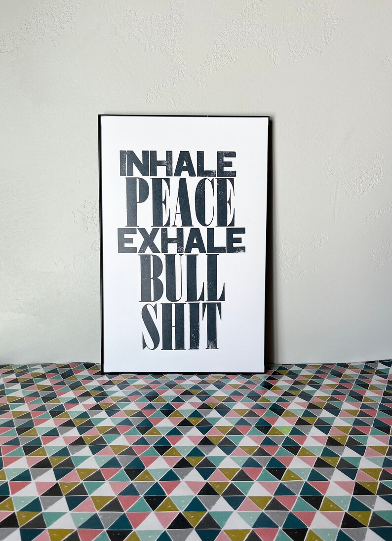 Funny Yoga Art Poster Inhale Peace Exhale Bull Shit Wall Art Letterpress Print Home Decor Gift for Mom Gag Gift for Coworker image 1