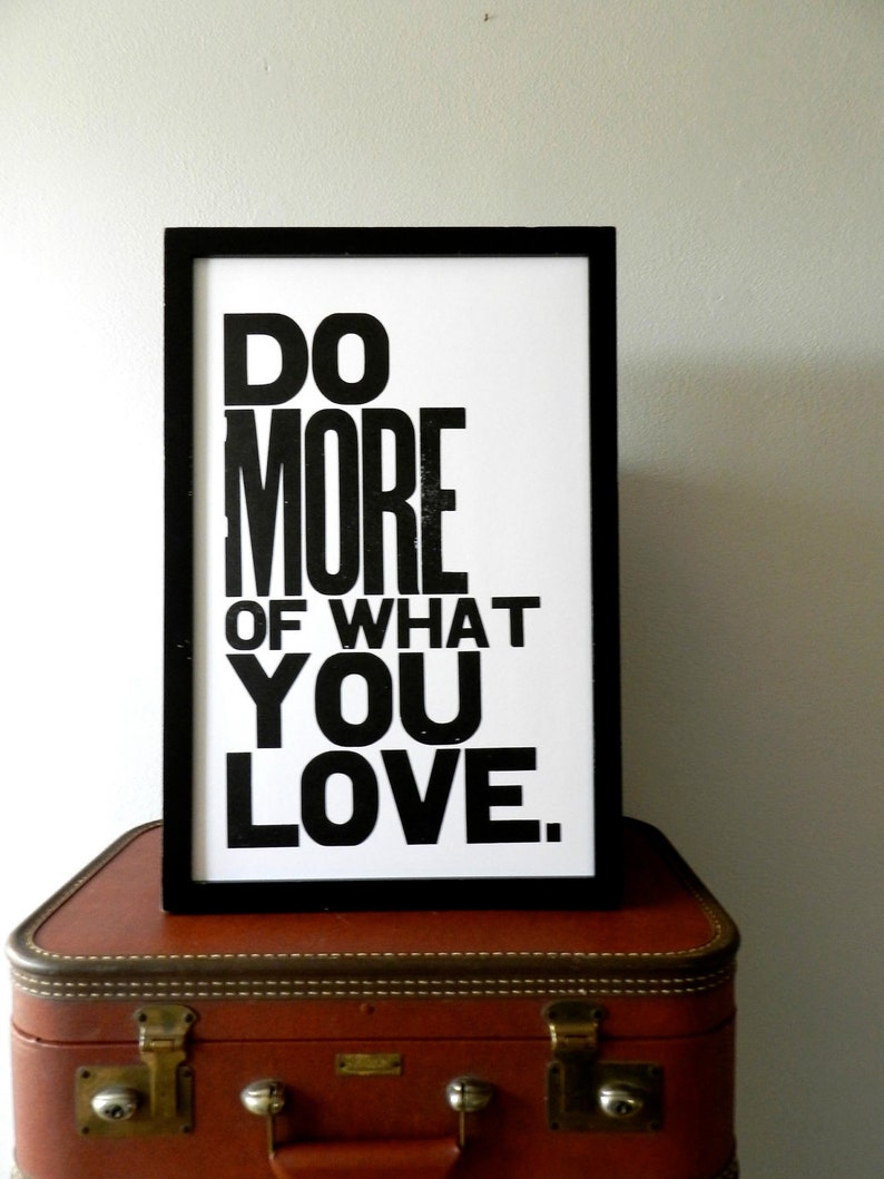 Black and White Wall Art, Do More of What You Love Letterpress Typography Print, Large Simple Bold Letters image 1