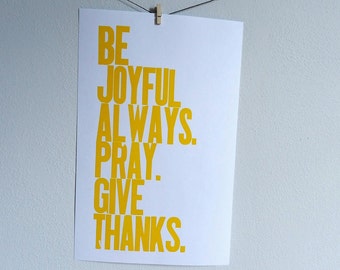 Religious Bible Verse Poster | Thanksgiving Quote Art | Thessalonians | Be Joyful Always Pray Give Thanks | Letterpress Typography Print