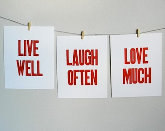 Live Well Laugh Often Love Much - Inspirational Art Print - Red Letterpress Sign