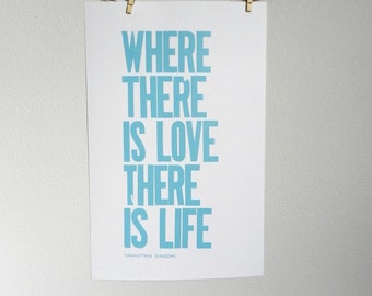 Poster, Wedding Sign, Robin's Egg Blue Letterpress Print, Where There Is Love There is Life, Gandhi Quote