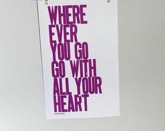 Poster, Purple Letterpress Typography, Wherever You Go Go with All Your Heart Print