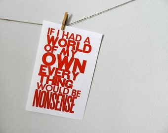 Alice in Wonderland Red Letterpress Poster, If I had a World of My Own Everything Would Be Nonsense, Colorful Children's Wall Art
