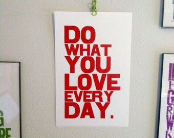 Wall Art - Poster - Motivational - Red - Do What You Love Everyday - Letterpress Print