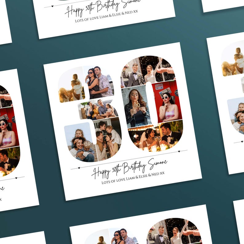 May include: A square photo collage print shaped as the number 30, featuring various candid images of people. Below the number, the text reads Happy 30th Birthday Simone, followed by the smaller text, LOTS OF LOVE LIAM & ELSIE & NED XX.