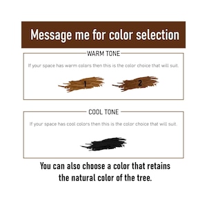 Puede incluir: Una gu&iacute;a para elegir el color adecuado para un &aacute;rbol. La gu&iacute;a muestra dos tonos c&aacute;lidos y un tono fr&iacute;o. El texto dice "Message me for color selection".
