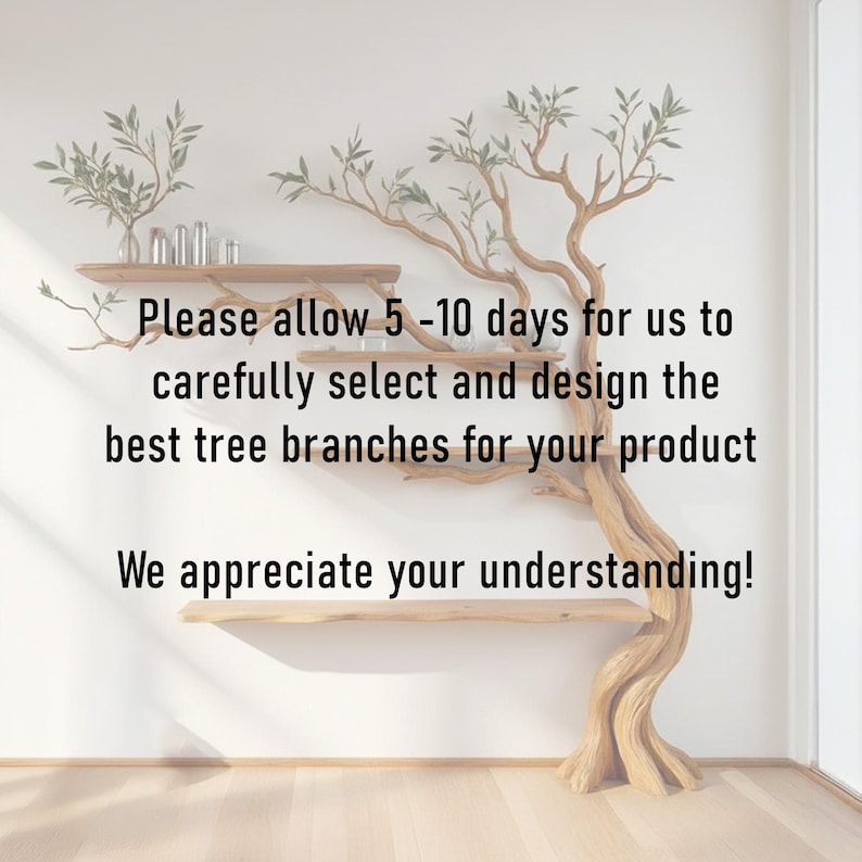 K&ouml;nnte beinhalten: Ein dekoratives Wandkunstwerk mit einem stilisierten Baum mit Holzregalen. Das Bild enth&auml;lt Text, der lautet: "Bitte erlauben Sie uns 5-10 Tage, um die besten &Auml;ste f&uuml;r Ihr Produkt sorgf&auml;ltig auszuw&auml;hlen und zu gestalten. Wir bedanken uns f&uuml;r Ihr Verst&auml;ndnis!"