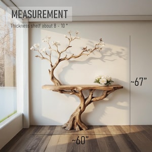 Puede incluir: Una consola de madera con forma de &aacute;rbol con un estante de aproximadamente 8 a 10 pulgadas de grosor. La mesa tiene 60 pulgadas de ancho y 67 pulgadas de alto. La mesa tiene un acabado de madera natural y est&aacute; decorada con un peque&ntilde;o ramo de flores blancas.