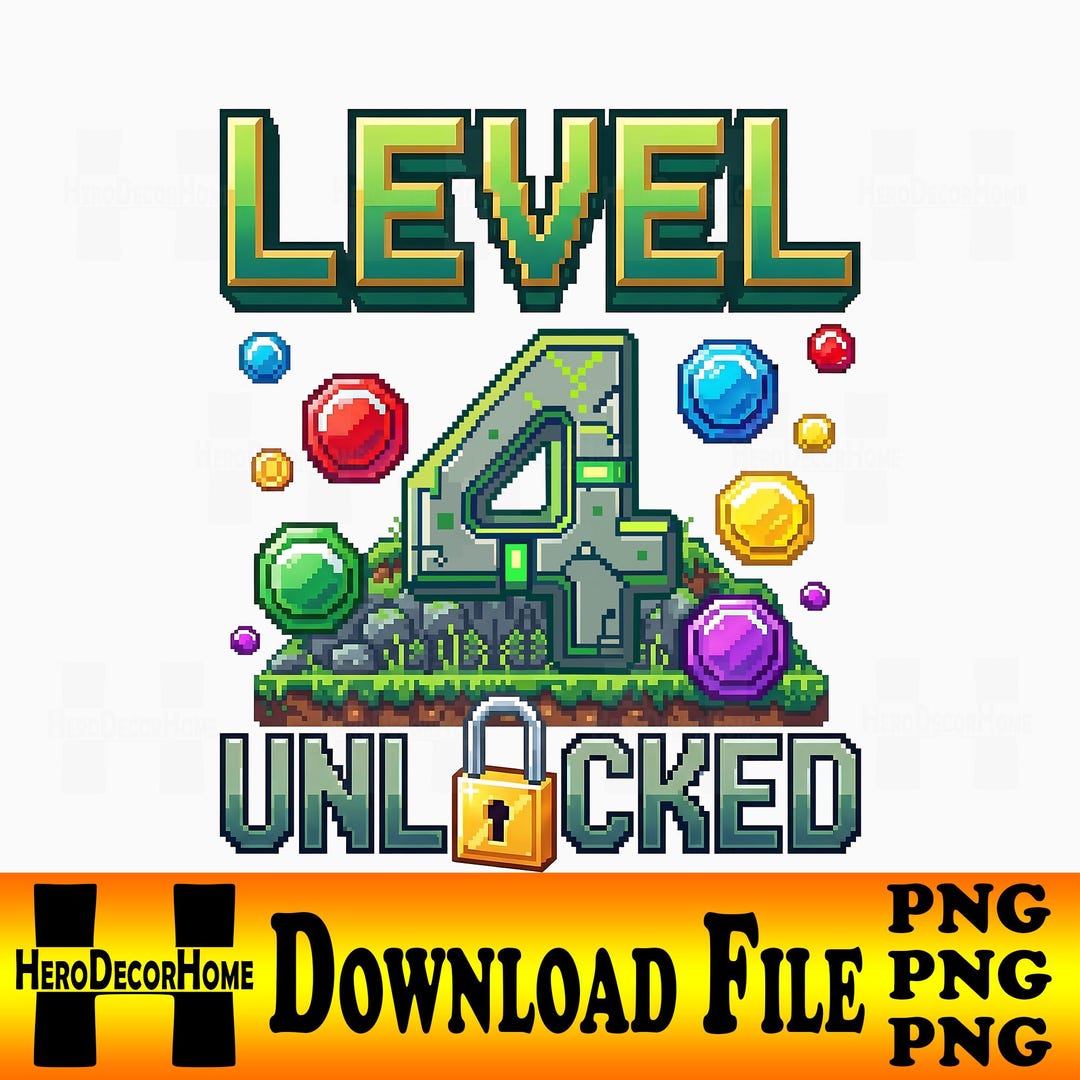 Level 4 Unlocked PNG, 4th Birthday Gamer, Pixel Game Party Digital ...