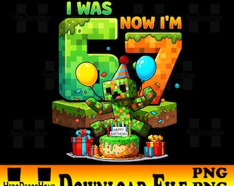 I Was 6 Now I'm 7 PNG, 7th Birthday Gamer Boy Digital Download.