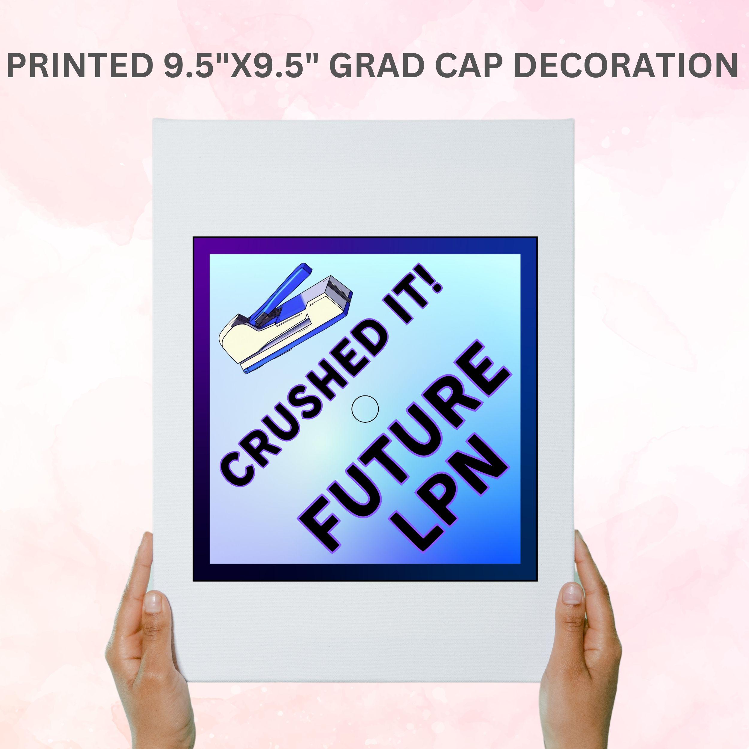Printable Graduation Cap Topper, DIY Nurse Graduation Cap Decoration ...