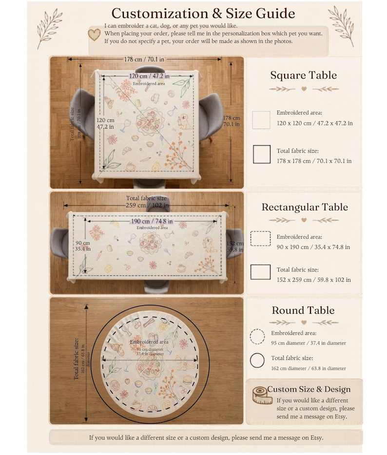 May include: A size guide for custom embroidered table linens. The guide shows square, rectangular, and round table options with embroidered area and total fabric size measurements in inches and centimeters. The text includes instructions for custom designs.