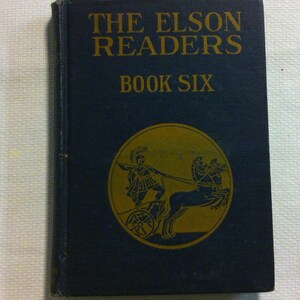 Book, The Elson Readers Book Six Copyright 1920 by Scott, Foresman and Company