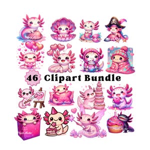 May include: A collection of 16 adorable pink axolotl clipart images. Each axolotl is depicted in various poses and outfits, including a pirate hat, a chef's hat, and holding balloons. The text "46 Clipart Bundle" is also included.