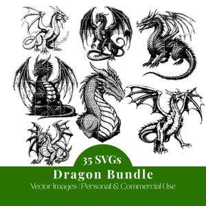 May include: A selection of black and white dragon illustrations, each with unique poses and wing styles. The image features the text "35 SVGs Dragon Bundle" and "Vector Images | Personal & Commercial Use" on a green banner.