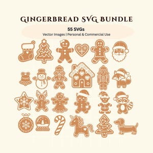 May include: A set of 55 gingerbread-themed SVG vector images. The designs include gingerbread people, a house, a Christmas tree, a stocking, a snowman, a star, a bell, a unicorn, a cat, a fox, a dog, and a Santa Claus. The text reads "GINGERBREAD SVG BUNDLE".