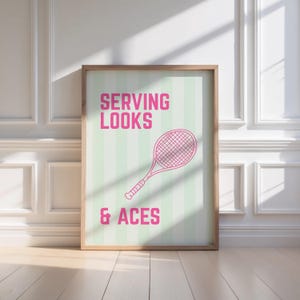 Tennis Aesthetic Green and Pink Trendy Digital Wall Art, Serving Looks and Aces Poster, Old Money Retro Sport Print, Tennis Wall Art