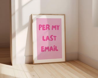 Stampa divertente per ufficio "Per My Last Email": decorazione per cubicolo rosa acceso (download digitale)