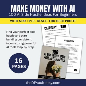 May include: A book cover titled "100 AI Side Hustle Ideas For Beginners" with a woman holding flowers. The image includes text about making money with AI, reselling for profit, and a page count of 16 pages. The Etsy shop URL is visible.