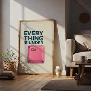 Todo está bajo Ctrl (impresión), póster divertido para la oficina, regalo para programadores, arte tipográfico friki, decoración con humor tecnológico, impresión de la tecla Ctrl, póster para geeks
