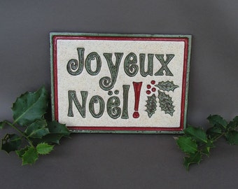 Stoneware tile -- "Joyeux Noel!" (Merry Christmas!)