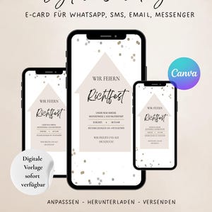 Könnte beinhalten: Drei Smartphones, die eine digitale Einladung für eine Veranstaltung anzeigen. Die Einladung zeigt den Text "Wir Feiern Richtfest" in einer stilisierten Schriftart mit Veranstaltungsdetails. Das Design beinhaltet eine Hausgrafik und das Canva-Logo.