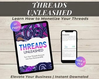Threads Unleashed Ebook PLR - How To Grow Followers and Make Money On Threads Digital Marketing Faceless Passive Income MRR