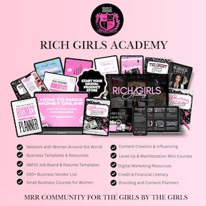 May include: A pink and white graphic with the text "RICH GIRLS ACADEMY" and a list of resources for women entrepreneurs. The resources include networking, business templates, job board, vendor list, courses, content creation, digital marketing, credit and financial literacy, and branding.