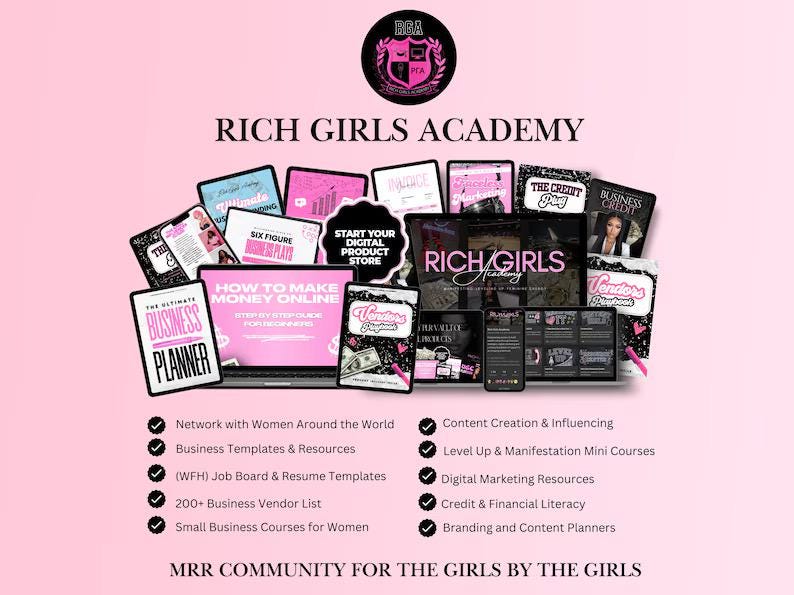 May include: A pink and white graphic with the text "RICH GIRLS ACADEMY" and a list of resources for women entrepreneurs. The resources include networking, business templates, job board, vendor list, courses, content creation, digital marketing, credit and financial literacy, and branding.