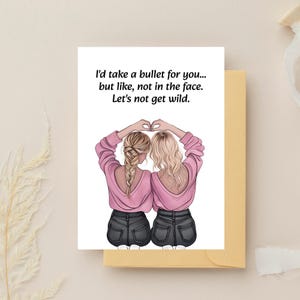 Take a Bullet For You, My Sidekick, My Partner In Crime, My Soul Sister, Funny Birthday Card Cards, Bestie Cards, Wild Celebrations, Bestie