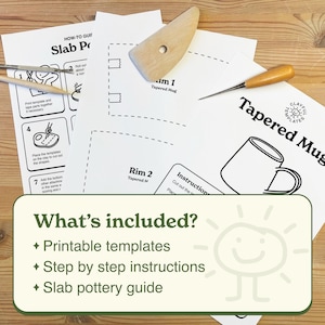 May include: A collection of white paper templates and instructions for making a tapered mug, with a wooden pottery rib and a needle tool. The text includes "How-to Guide", "Tapered Mug", and "What's included: Printable templates, Step by step instructions, Slab pottery guide."
