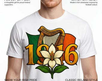 Ireland T-Shirt 1916 Easter Lily | Irish Heritage Pride Tee | Celtic St Patricks Day Shirt