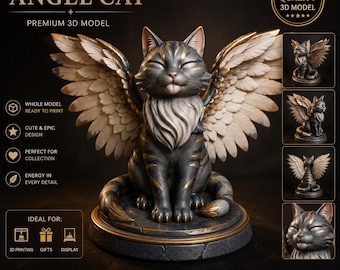 May include: A detailed 3D model of an "ANGEL CAT" statue. The cat is gray with gold accents and large feathered wings. The statue is on a round base with the text "PREMIUM 3D MODEL". Additional images show the statue from different angles. The model is optimized for 3D printing.