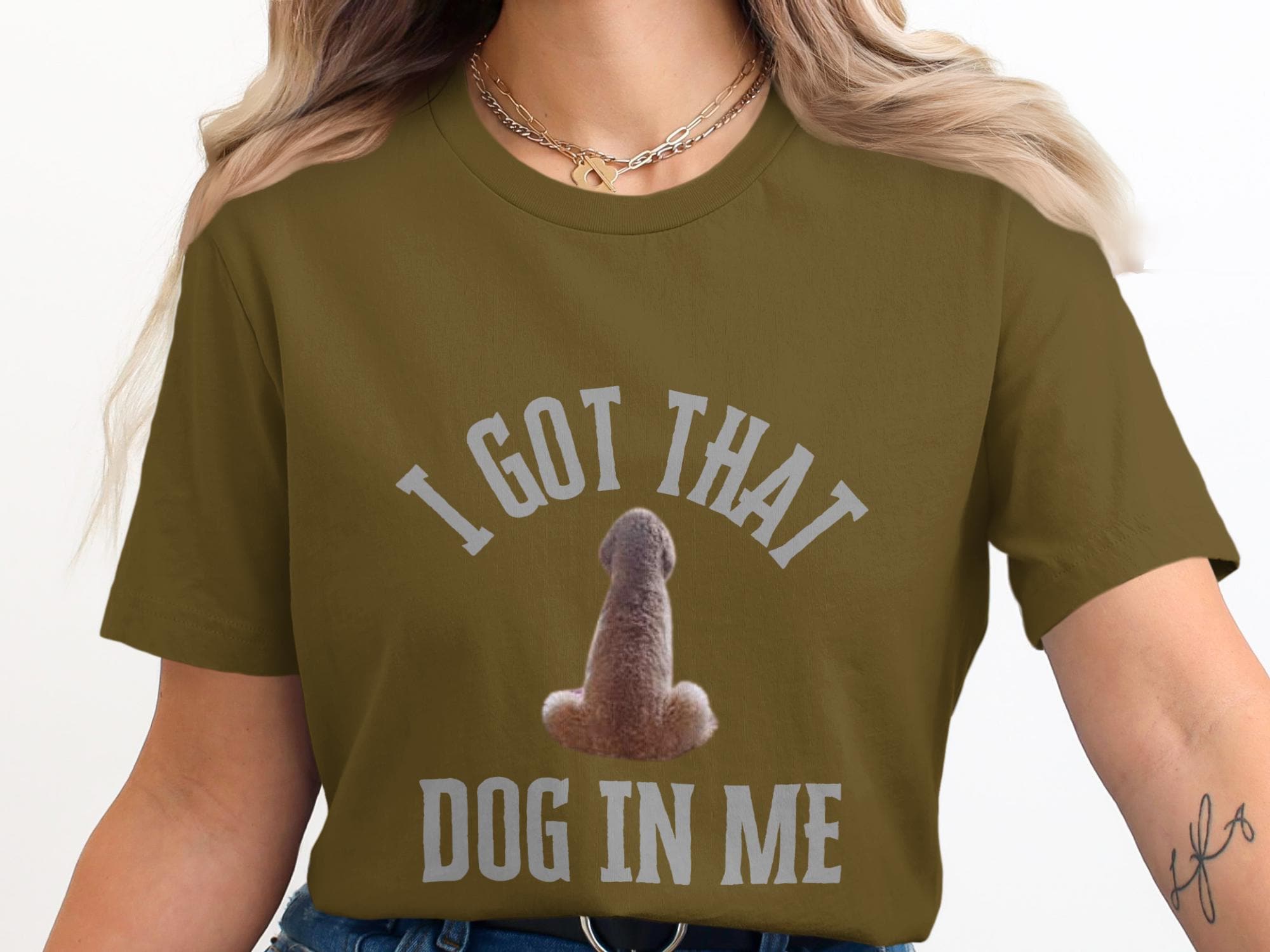 Funny Naughty Dog Lover Shirt, PUN I Got That Dog In Me Tee, Cute Dog Butt Graphic Tee, Animal Lover Humorous T Shirt, Dog Themed Wear