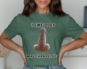 I Like Dogs More Than People T-Shirts, Long Sleeve T-Shirts, Sweatshirts, Hoodies, Poodle, Funny Dog Lover Apparel, gift