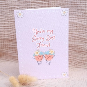 You're My Berry Best Friend Grußkarte - süßes Erdbeer-Design mit floralen Details - Freundschaftskarte für beste Freunde oder zum Valentinstag